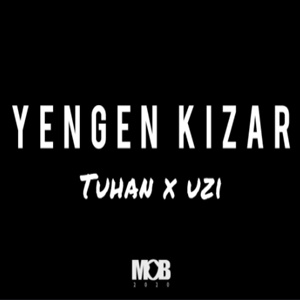 دانلود اهنگ Yengen Kızar از Tuhan (feat Uzi)