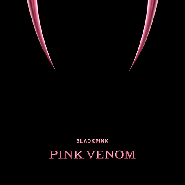 دانلود اهنگ Pink Venom از BLACKPINK 